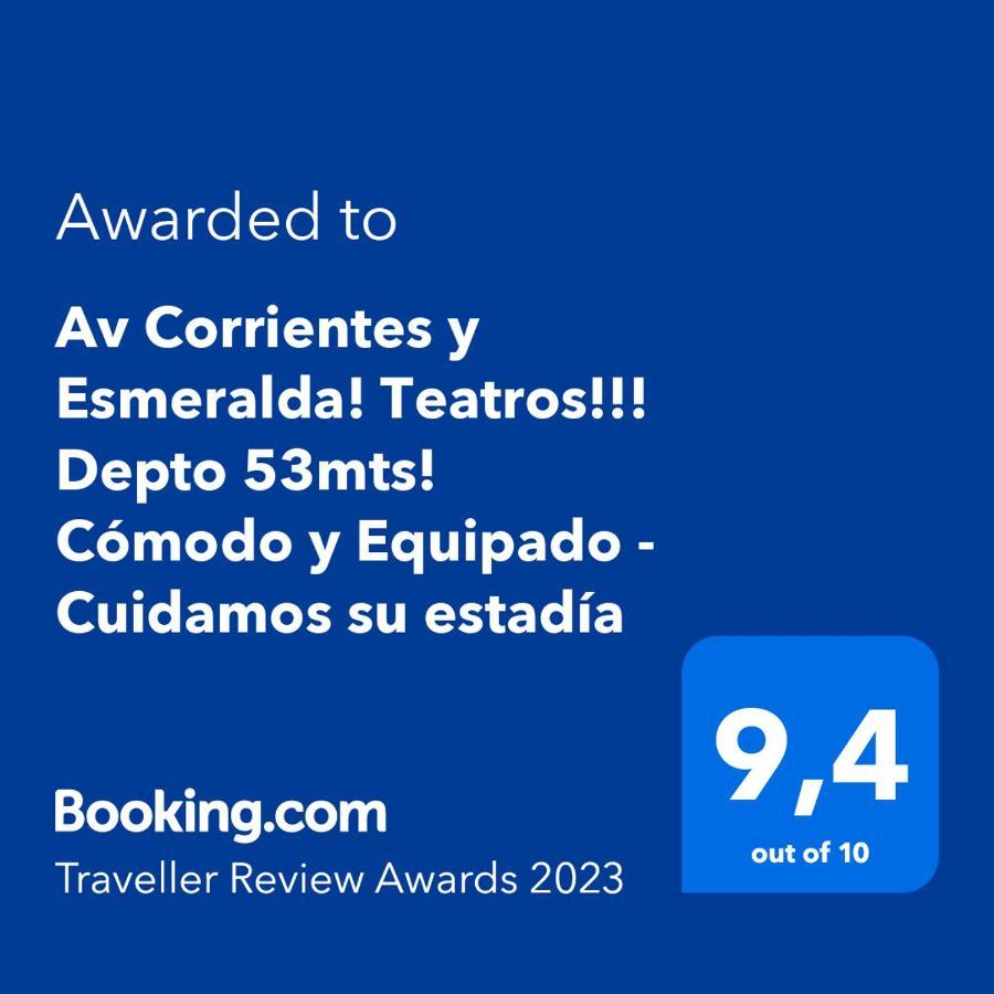 Av Corrientes Y Esmeralda! Teatros!!! Depto 53mts! Cómodo Y Equipado - Cuidamos Su Estadía *
